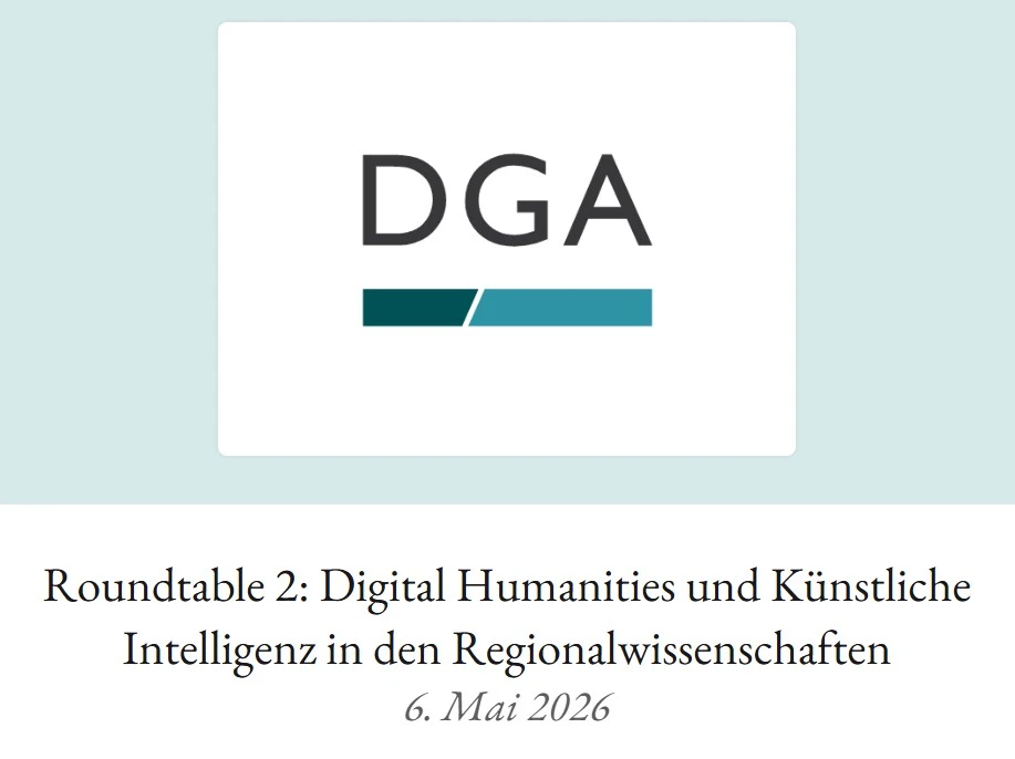 Announcement card for DGA Roundtable 2: "Digital Humanities und Künstliche Intelligenz in den Regionalwissenschaften", scheduled for 6 May 2026. The DGA logo, two horizontal teal bars beneath the letters, sits centred on a pale teal background.